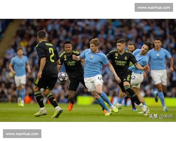 曼城对阵皇马比分预测与欧冠焦点战走势全面解析前瞻深度分析看点